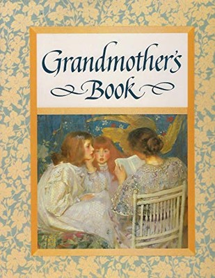 Grandmothers Book - VERY GOOD