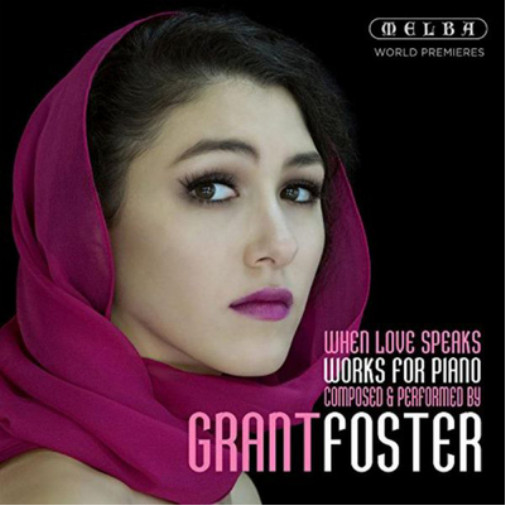 Грант Фостер Альбом Grant Foster: When Love Speaks (CD) (ИМПОРТИРОВАН из Великобритании)