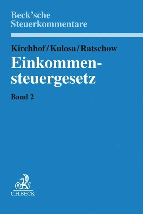 Thumbnail - Einkommensteuergesetz Band 2: 9-25 | Egmont Kulosa (u. A.) | Deutsch |