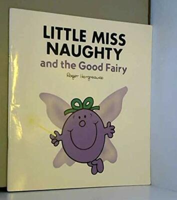 Little Miss Naughty and the Good Fairy