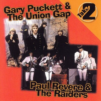 Take Two by Revere, Paul & Raiders / Pucket, Gary & Union Gap (CD, 2001)