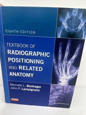 Textbook of Radiographic Positioning and Related Anatomy
