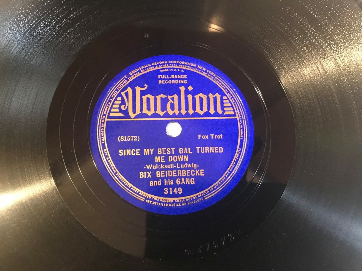 米78RPM/SP Bix Beiderbecke Sorry / Since My Best Gal Turned Me Down 3149 VOCALION /00500 Bix Beiderbecke And His Gang – Sorry / Since My Best Gal