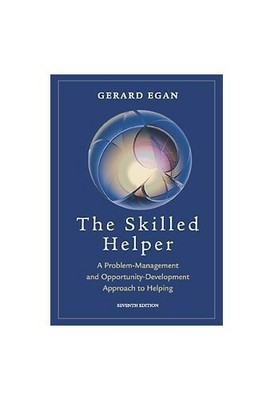 The Skilled Helper: A Problem Management and Opportun by Egan, Gerard 0534509029