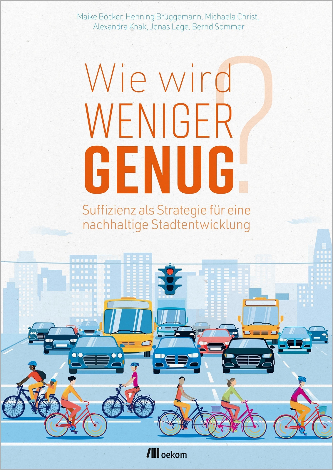 Thumbnail - Wie Wird Weniger Genug? | Maike Böcker (u. A.) | Taschenbuch | 96 S. |
