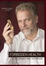 Forbidden Health: incurable was yesterday Paperback  *S*