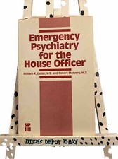 Emergency Psychiatry for the House Officer by William Dubin 1981 Great Condition