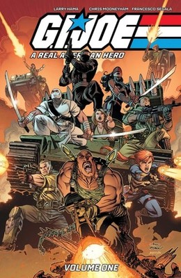G.I. JOE: A Real American Hero! Vol. 1 (1) by Larry Hama (paperback)