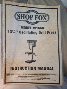 Shop Fox Model 1668 13 1/4" Oscillating Drill Press Instruction Manual