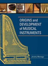 Origins and Development of Musical Instruments, Montagu, Jeremy 9780810856578-,
