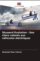 Harpreet Kaur Channi | Skyward Evolution : Des Chars Volants Aux VéHicules...