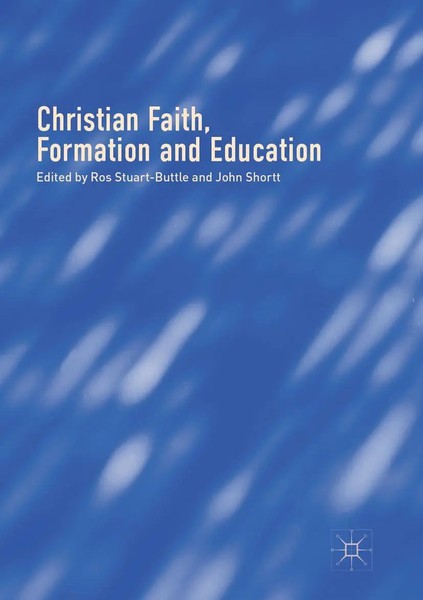Christian Faith, Formation And Education Ros Stuart-Buttle (U. A.) Taschenbuch-image