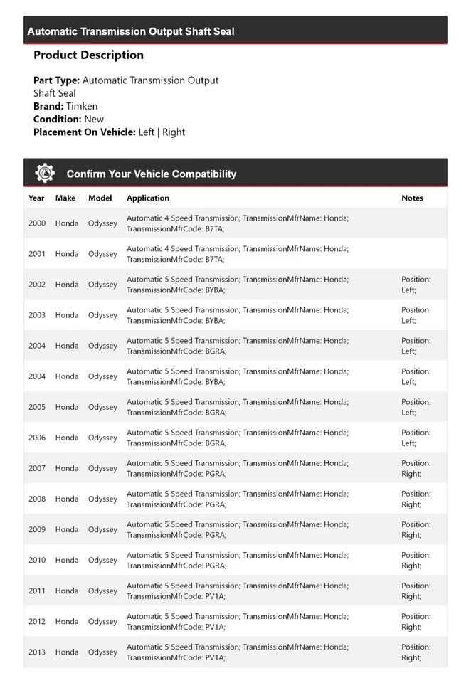Sello de eje de salida de transmisión automática Timken 2001 para Honda Odyssey 2000-2013 Foto 2 de 4