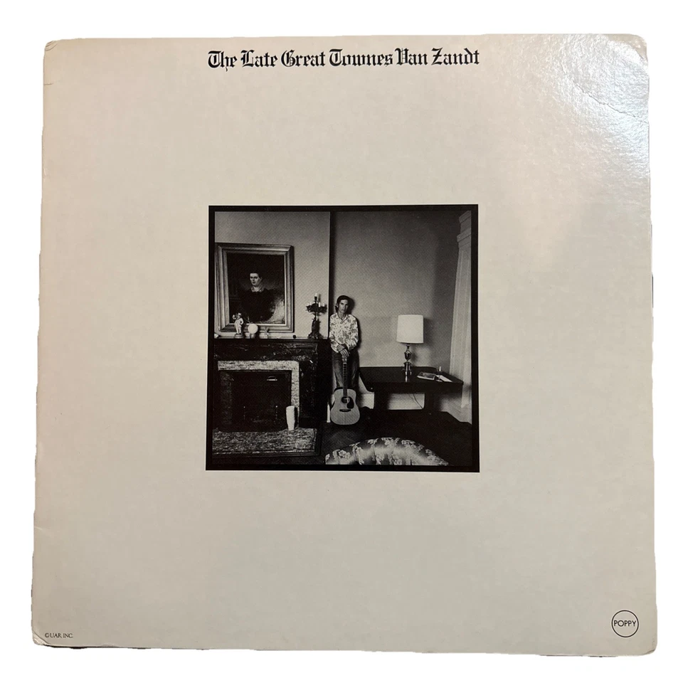 Townes Van Zandt the Late Great Townes Van Zandt Vinyl LP 1972 RARE GRAIL - Image 2 of 4