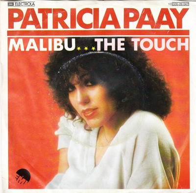 Patricia Paay - Malibu / The Touch Electronic,Rock 7'' Single Schallplatte 56379