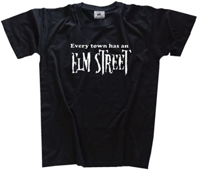 Every town has an Elmstreet Horror Freddy Krüger Filmklassiker Kult T-Shirt