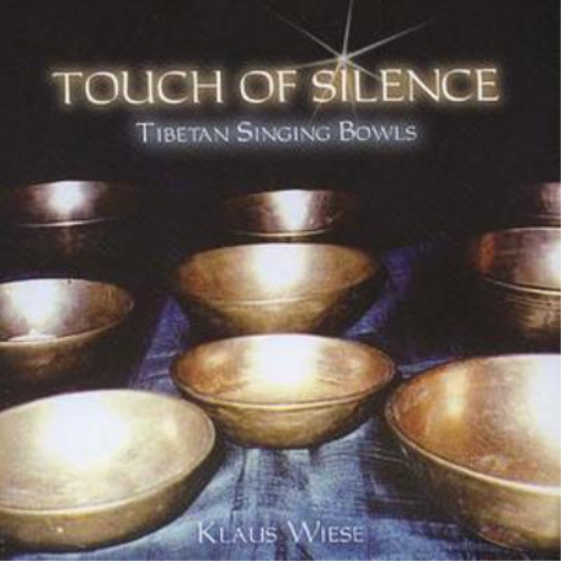 Klaus Wiese Touch of Silence - Tibetan Bowls for Meditation (CD) Album