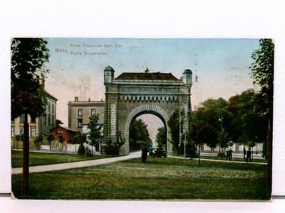 AK Metz, Prinz Friedrich Karl Tor, Porte Serpenoise; coloriert, 1913