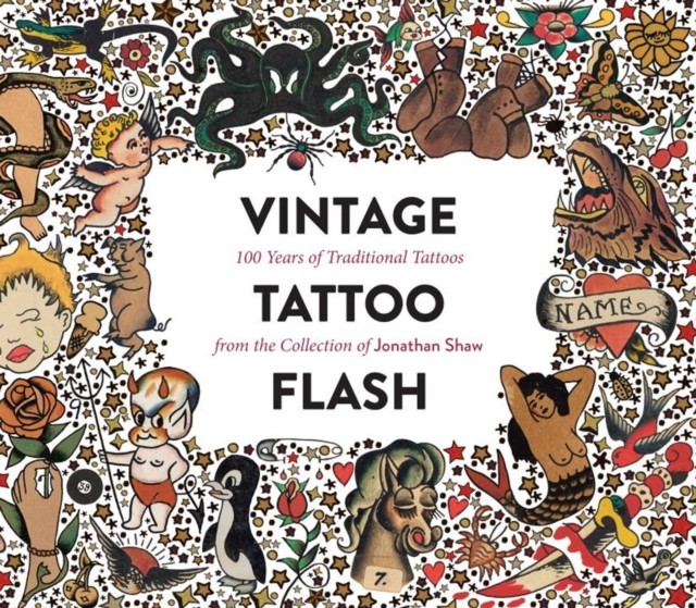 Vintage Tattoo Flash by Jonathan Shaw (Hardback Book)