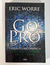 Go Pro - 7 Steps to Becoming a Network Marketing Professional by Eric Worre