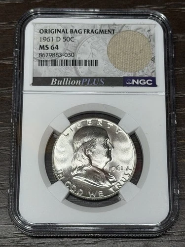 1961 D 50C Ben Franklin MS 64 Original Bag Fragment NGC Bullion PLUS