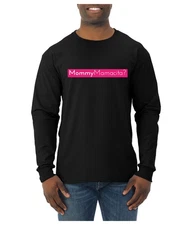 Mommy Mamacita? Bold Flirty Text-Based Funny Mens Long Sleeve Shirt