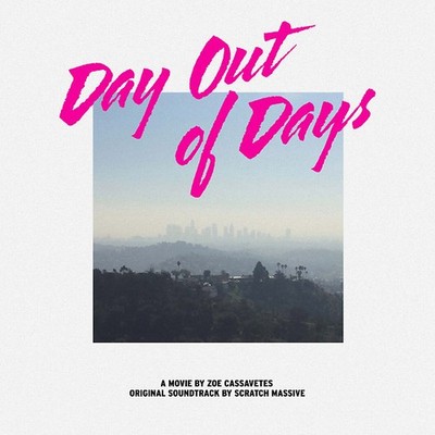 SCRATCH MASSIVE - Day Out Of Days