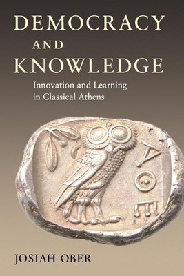 Josiah Ober Democracy and Knowledge (Taschenbuch) (US IMPORT)