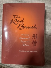 Harvard East Asian Monographs: The Red Brush ...
