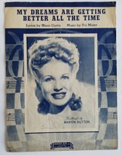 1944 My Dreams Are Getting Better All The Time Marion Hutton Vintage Music Sheet
