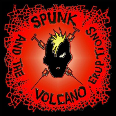 Spunk Volcano & The Eruptions - Injection (CD 2014) *** NEW ***