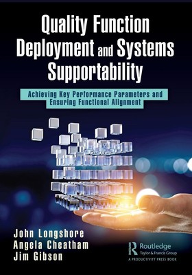 Quality Function Deployment and Systems Supportability | John Longshore (u. a.)