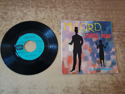 HAND SIGNED 1950s EXCELLENT Edith Piaf   Milord / Je Sais Comment 45 SEE NOTES!