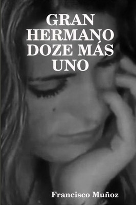 Muoz - GRAN HERMANO DOZE MS UNO - New paperback or softback - X555z