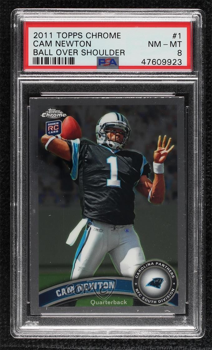 2011 Topps Chrome Cam Newton (Throwing Ball) #1 PSA 8 e0v