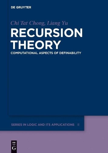 Chi Tat Chong Liang Yu Recursion Theory (Hardback)