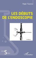 Les DéButs De L'endoscopie Roger Teyssou Taschenbuch Acteurs De La Science 2025