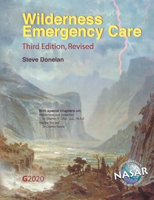 WILDERNESS EMERGENCY CARE BY Steve Donelan PAPERBACK **GOOD**