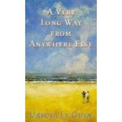 A Very Long Way from Anywhere Else