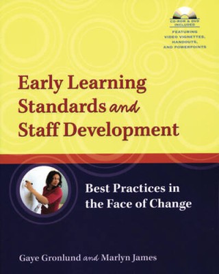 Early Learning Standards and Staff Development: Best Practices in th - VERY GOOD