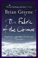 The Fabric Of The Cosmos | Space, Time And The Texture Of Reality | Brian Greene