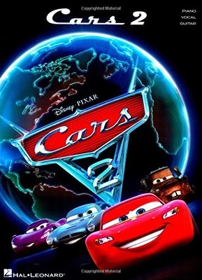 CARS 2: MUSIC FROM THE MOTION PICTURE SOUNDTRACK (DISNEY By Hal Leonard Corp.