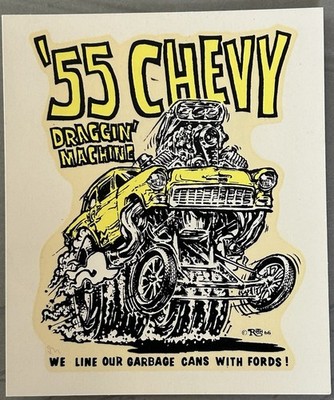Vintage 1966 Ed Roth Decal Hot Rod  55 Chevy We Line Our Garbage Can With Fords