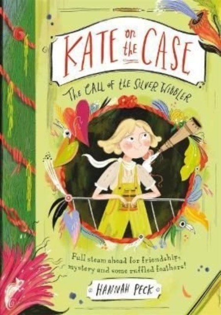 Kate On The Case: The Call Of The Silver Wibbler (Kate On The Case 2) Hannah Peck - Image 3
