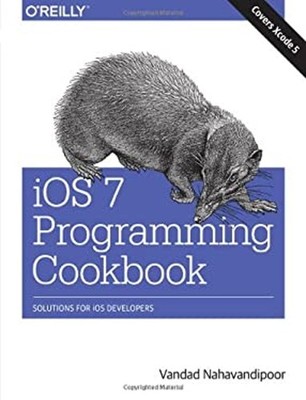 IOS 7 Programming Cookbook Paperback Vandad Nahavandipoor