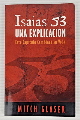 Isaías 53 Una Explicación Este Capitulo Cambiara Su Vida Mitch Glaser