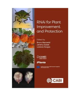 RNAi for Plant Improvement and Protection