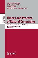 Theory And Practice Of Natural Computing | Buch | 9783642450075