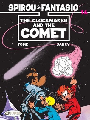 Spirou & Fantasio Vol. 14: The Clockmaker And The Comet by Janry (English) Paper