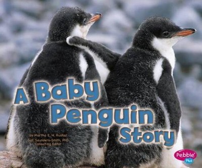 Baby Penguin Story (Baby Animals) - Paperback By Rustad, Martha E. H. - GOOD